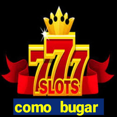 como bugar plataforma de jogos